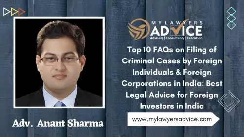 Top 10 FAQs on Filing of Criminal Cases by Foreign Individuals & Foreign Corporations in India: Best.webp