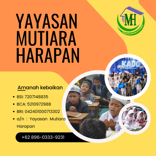 Sekretariat 
Bekasi Timur Regency Blok H1/ 08,
RT 001/ RW 0016,
Kel. Cimuning, Kec. Mustika Jaya,
Kota Bekasi

(Sebelah Klinik Al Muslimun)


Follow us:
Mutiara Harapan
https://www.facebook.com/mutiara.harapan.2016 

@harapan_mutiara
https://instagram.com/harapan_mutiara?igshid=m6fx785as8pe

Mutiara Harapan Official 
https://www.youtube.com/channel/UCSjk0PtLrbT5K5U97rC943g

Maps:
https://goo.gl/maps/sLU8358FMVdVYyDdA


Rekening Bantuan Yayasan Mutiara Harapan ??
BSI : 7207148835
BCA : 5210972988
BRI : 042401000713302
Mandiri : 1560003175199
CIMB SYARI'AH: 860006933700
a/n : Yayasan Mutiara Harapan


yayasanmutiaraharapan.id
https://yayasanmutiaraharapan.id/campaign/-momentum-rutin-berbagi-kebaikan-dan-kebahagiaan-tuk-mereka