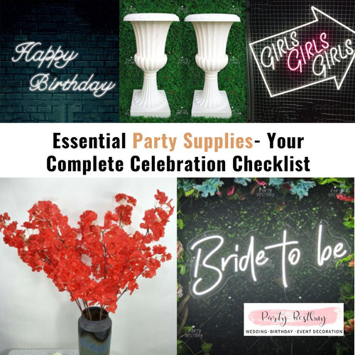 Essential Party Supplies- Your Complete Celebration Checklist.jpg