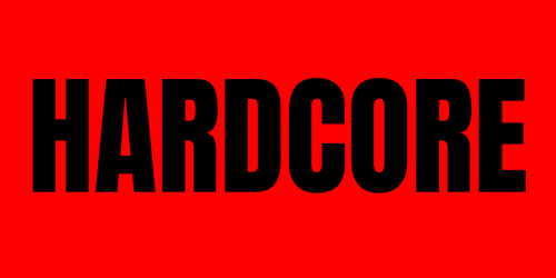 HARDCORE