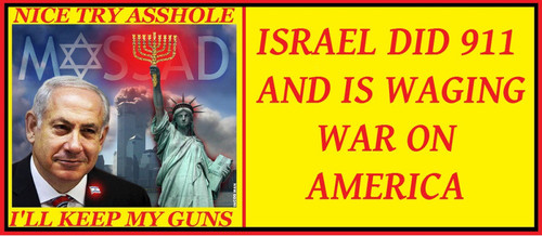 israel did 911 and is waging war on american freedom.jpg