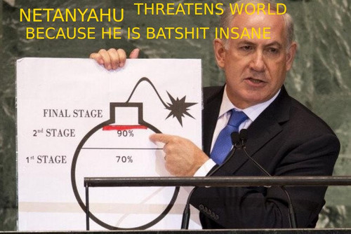 NETANYAHU THEREATENS TO BLOW UP THE WORLD.jpg