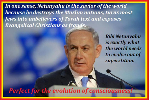 netanyahu is the savior of the world