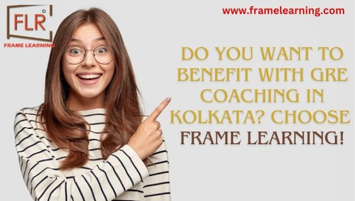 Elevate your GRE success with Frame Learning in Kolkata! Expert guidance, personalized plans, and comprehensive resources for optimal performance. Know more https://freeadshome.com/536/posts/9-Jobs/86-Education/1772507-Do-You-Want-to-Benefit-with-GRE-Coaching-in-Kolkata-Choose-Frame-Learning-.html