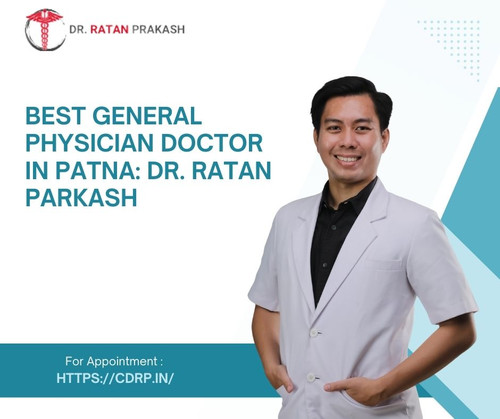 Best General Physician Doctor in Patna: Dr. Ratan Prakash.jpg