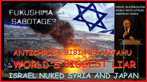 ANTICHRIST BIBI NETANYAHU WORLD'S BIGGEST LIAR.jpg