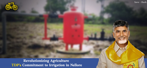 Revolutionizing Agriculture TDP's Commitment to Irrigation in Nellore.jpg