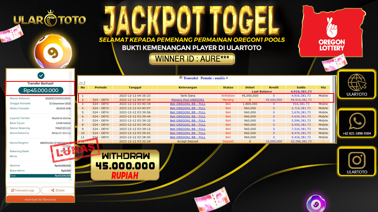 BUKTI PEMBAYARAN ULARTOTO OREGON 1 POOLS 12 DESEMBER 2023 Rp. 45.000.000 - LUNAS