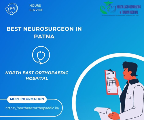 Best Neurosurgeon in Patna: North East Orthopaedic Hospital.jpg