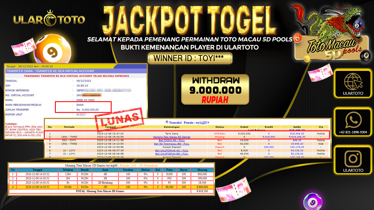 BUKTI PEMBAYARAN ULARTOTO TOTO MACAU POOLS 9 DESEMBER 2023 Rp. 9.000.000 - LUNAS