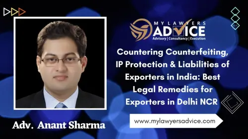 Countering Counterfeiting, IP Protection & Liabilities of Exporters in India.webp