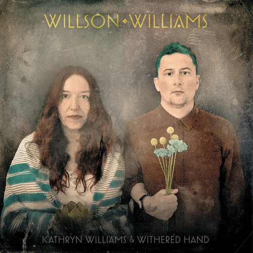 Kathryn Williams and Withered Hand Willson Williams WEB 2024 MARR
