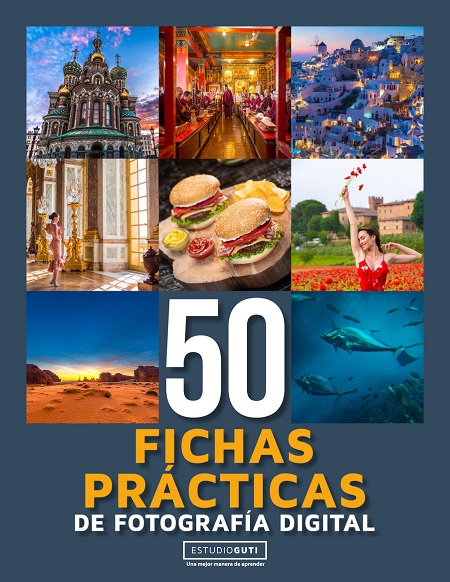 50 Fichas prácticas de fotografía digital - Estudio Guti (PDF) [VS]