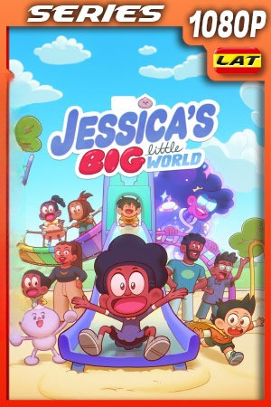 El pequeño gran mundo de Jessica (2024) Temporada 1 [WEB-DL /1080p][Dual][GoogleDrive]