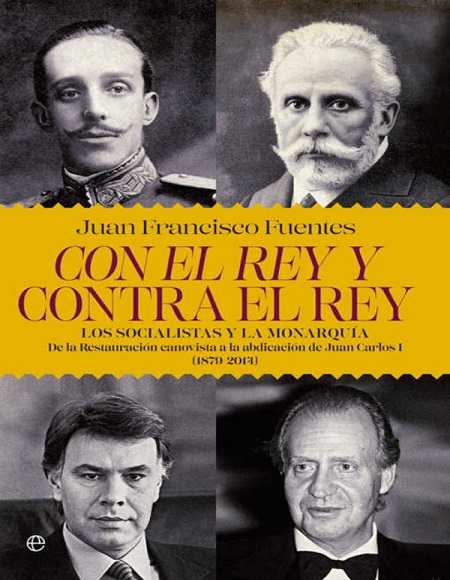 Con el Rey y contra el Rey - Juan Francisco Fuentes (Multiformato) [VS]