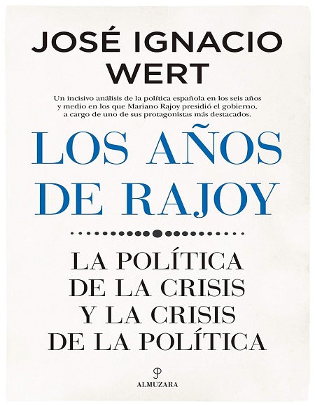 Los años de Rajoy - José Ignacio Wert (Multiformato) [VS]