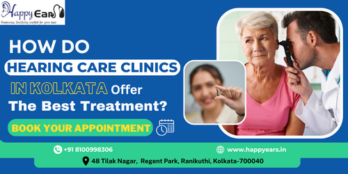 how do hearing care clinics in kolkata offer the best treatment.png