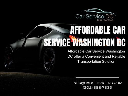 Affordable Car Service Washington DC offer a Convenient and Reliable Transportation Solution.jpg