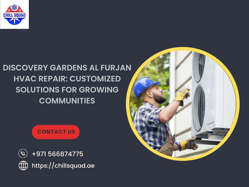 Discovery Gardens Al Furjan HVAC Repair: Customized Solutions for Growing Communities.jpg