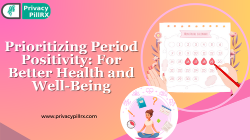 Prioritizing Period Positivity For Better Health and Well Being.png