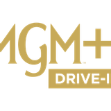 MGM+ Drive In