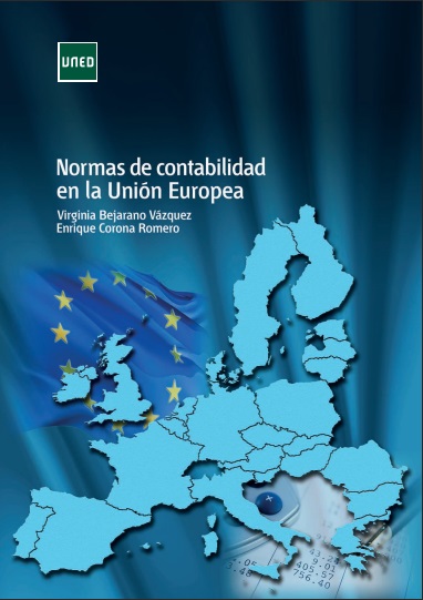 Normas de contabilidad en la unión europea (UNED) - Virginia Bejarano Vázquez y Enrique Corona Romero (PDF + Epub) [VS]