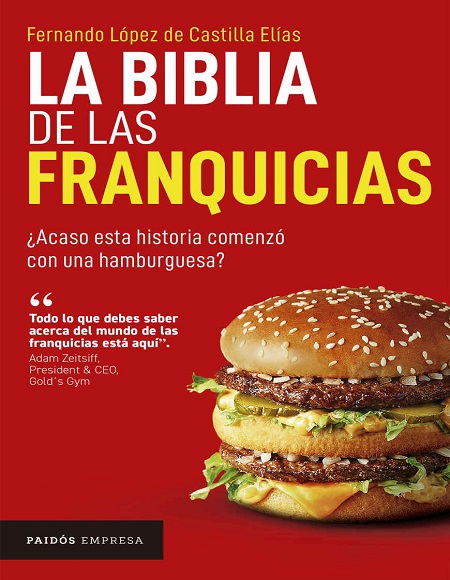 La biblia de las franquicias - Fernando López de Castilla (Multiformato) [VS]