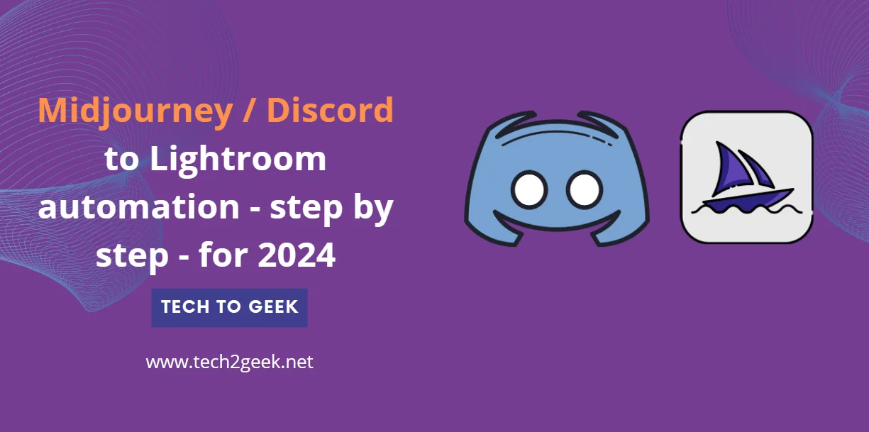 Midjourney / Discord to Lightroom automation – step by step – for 2024