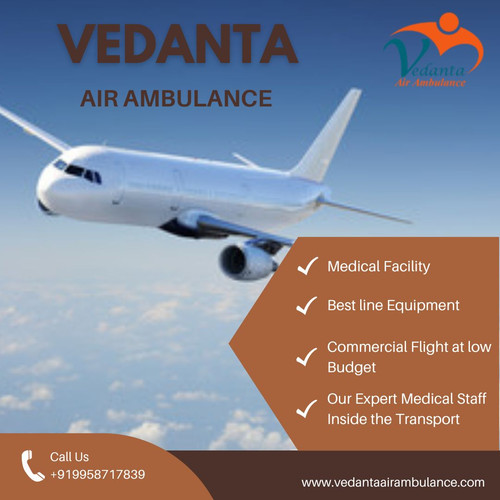 Use The Excellent Vedanta Air Ambulance Service in India for 100% Satisfaction.jpg