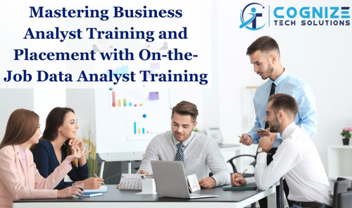 Mastering Business Analyst Training and Placement with On-the-Job Data Analyst Training.jpg