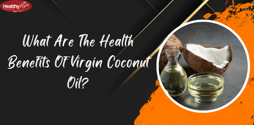 What Are The Health Benefits Of Virgin Coconut Oil?.png