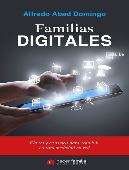 Familias digitales - Alfredo Abad Domingo (Multiformato) [VS]