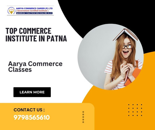 Aarya Commerce Classes: Top Commerce Institute in Patna.jpg