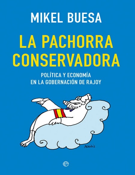 La pachorra conservadora - Mikel Buesa (PDF + Epub) [VS]