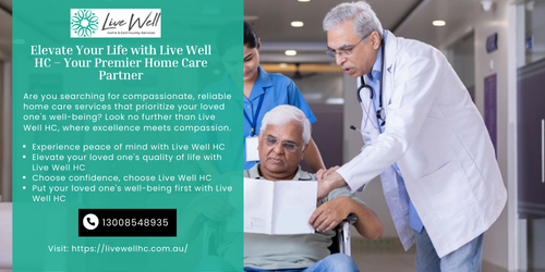Elevate Your Life with Live Well HC – Your Premier Home Care Partner.png