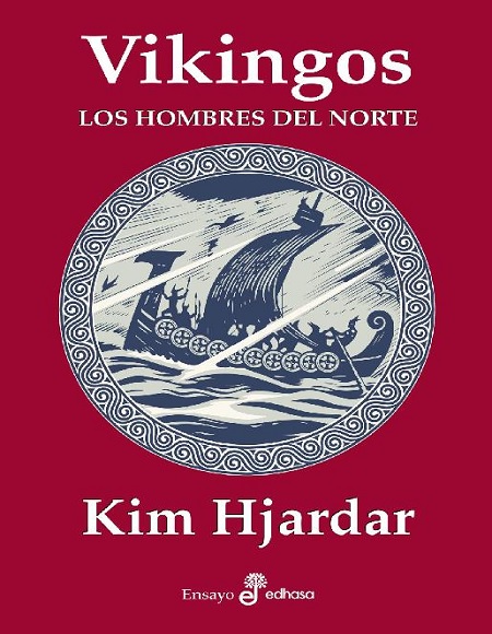 Vikingos. Los hombres del Norte - Kim Hjardar (PDF + Epub) [VS]