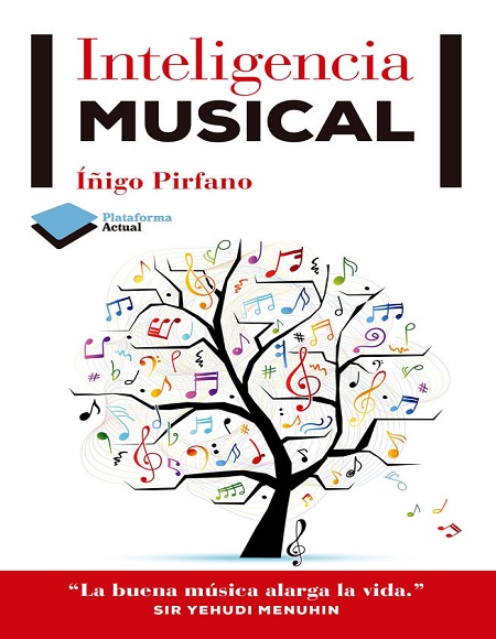 Inteligencia musical - Íñigo Pirfano (PDF + Epub) [VS]