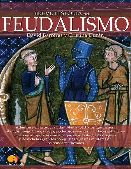 Breve historia del feudalismo - David Barreras y Cristina Durán (PDF + Epub) [VS]