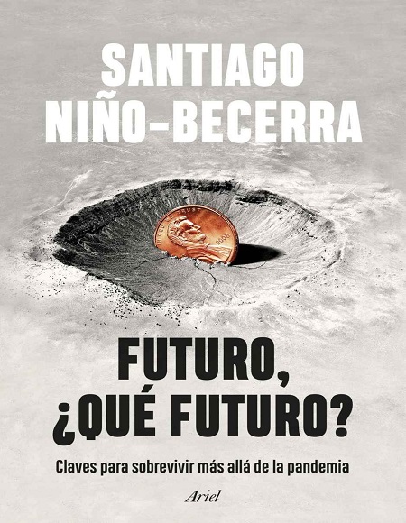 Futuro, ¿qué futuro? - Santiago Niño-Becerra (Multiformato) [VS]
