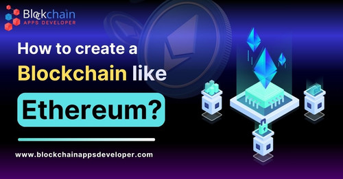 How to create a blockchain like Ethereum?.jpg