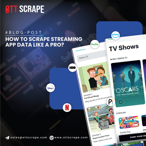 How to Scrape Streaming App Data Like a Pro.png