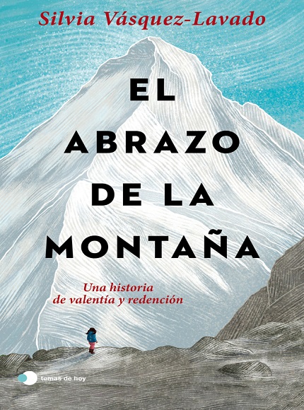 El abrazo de la montaña - Silvia Vásquez-Lavado (PDF + Epub) [VS]