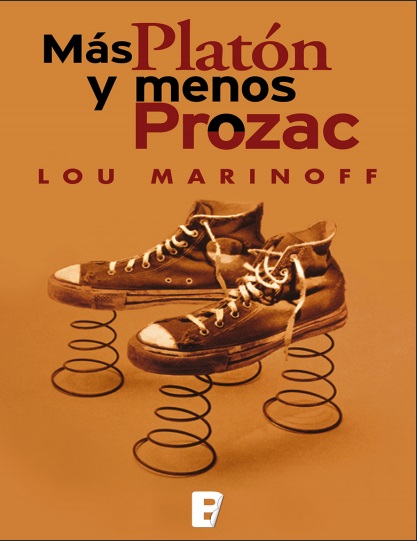 Más Platón y menos Prozac - Lou Marinoff (Multiformato) [VS]
