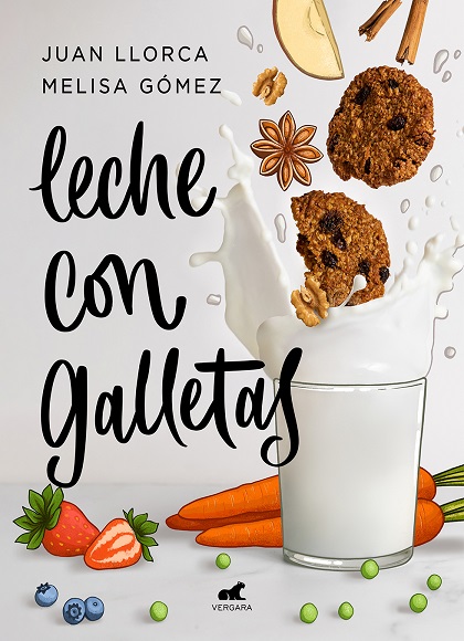 Leche con galletas - Juan Llorca y Melisa Gómez (PDF + Epub) [VS]