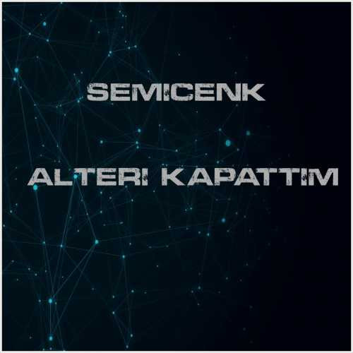 دانلود آهنگ جدید Semicenk به نام Şalteri Kapattım