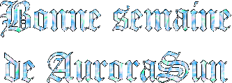 Bonne semaine AuroraSun.gif