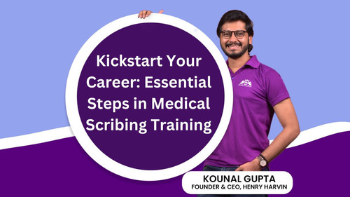 Kickstart Your Career: Essential Steps in Medical Scribing Training.jpg