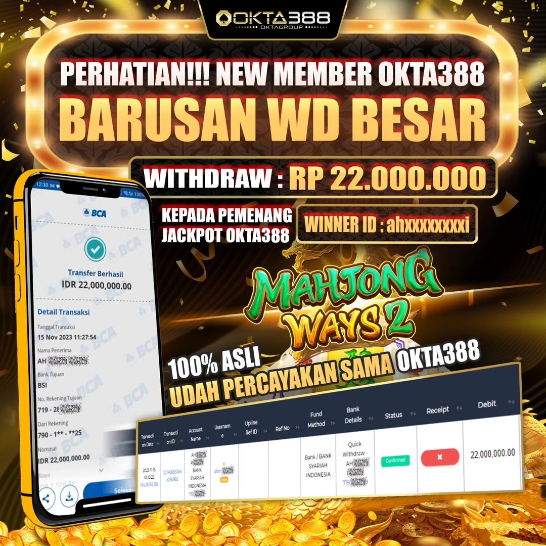 OKTA388 JACKPOT SLOT MAHJONG WAYS Rp 22.000.000 - LUNAS