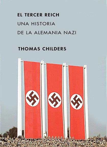El Tercer Reich - Thomas Childers (Multiformato) [VS]