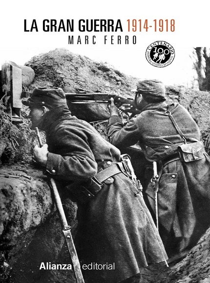 La Gran Guerra 1914-1918 - Marc Ferro (Multiformato) [VS]